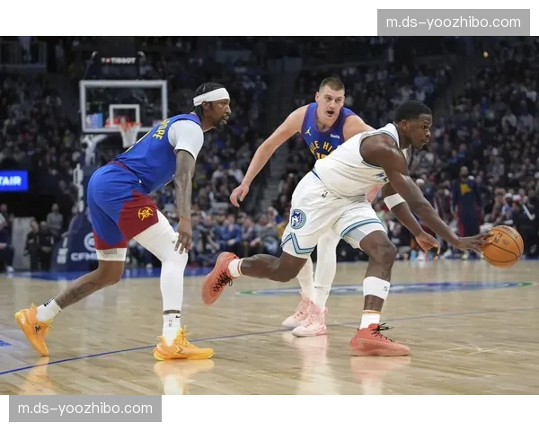 掘金防守端可能出现漏洞需补强 森林狼阵容相对齐整把握客场机会